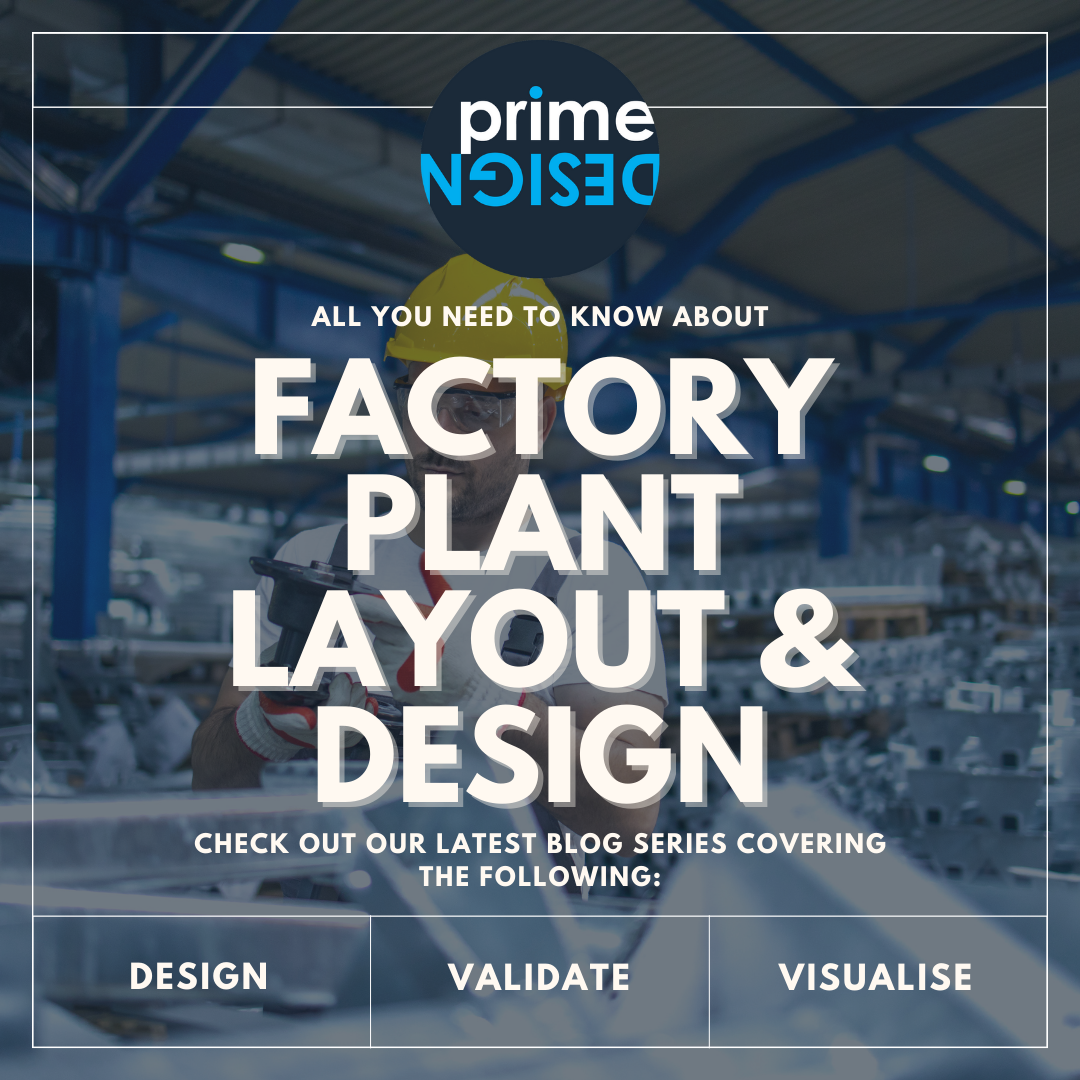 All About Factory Layout & Design Part One: The Overview